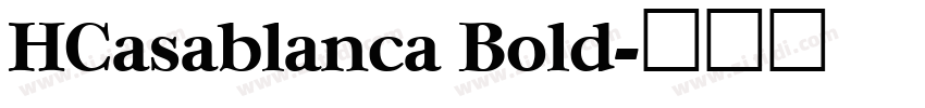 HCasablanca Bold字体转换